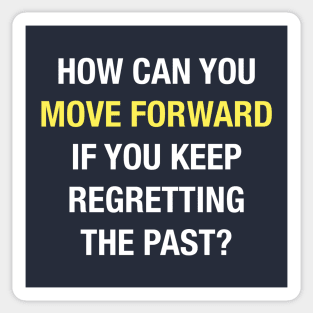 Move forward - Edward Elric Quotes Sticker